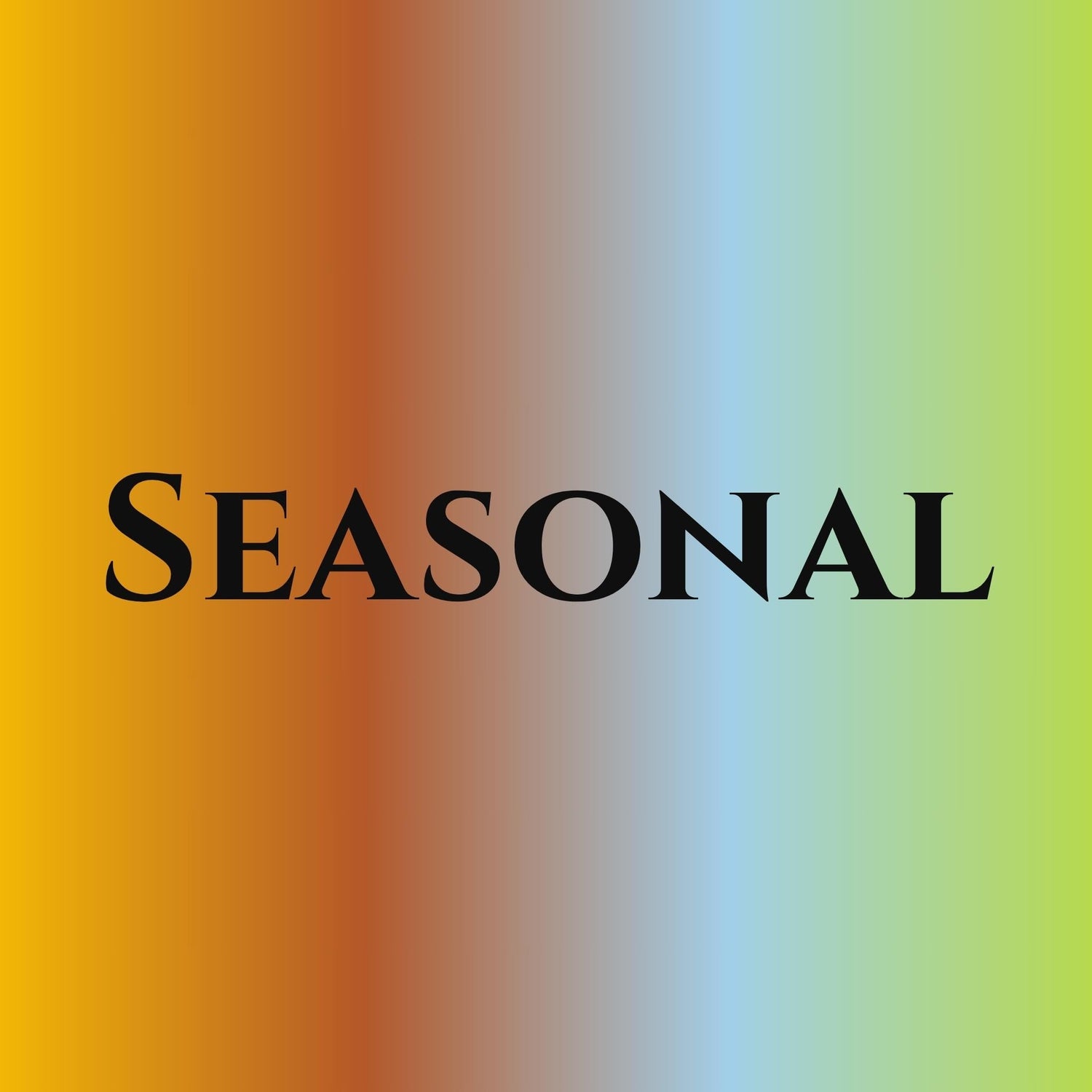 Seasonal